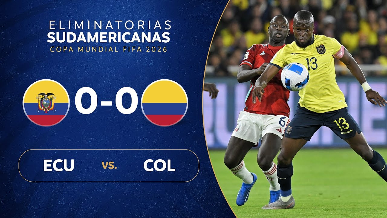 ECUADOR vs. COLOMBIA [0-0] | RESUMEN | ELIMINATORIAS SUDAMERICANAS | FECHA 4