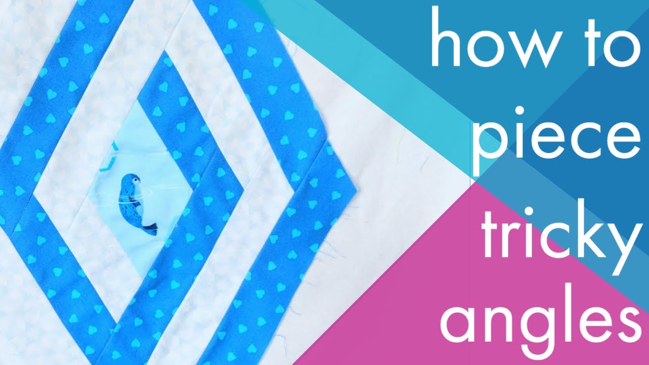 Sewing quilt blocks with tricky angles