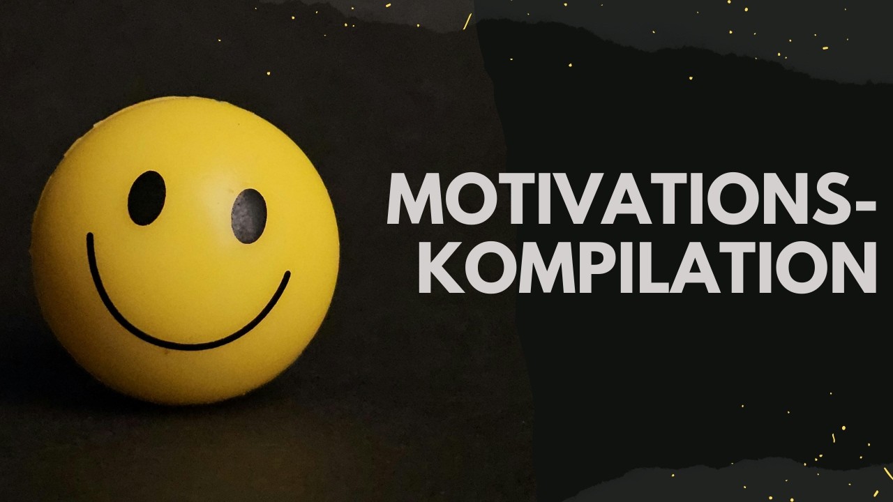 Motivations-Kompilation 🌞 | Affirmationen für einen erfolgreichen & positiven Tag