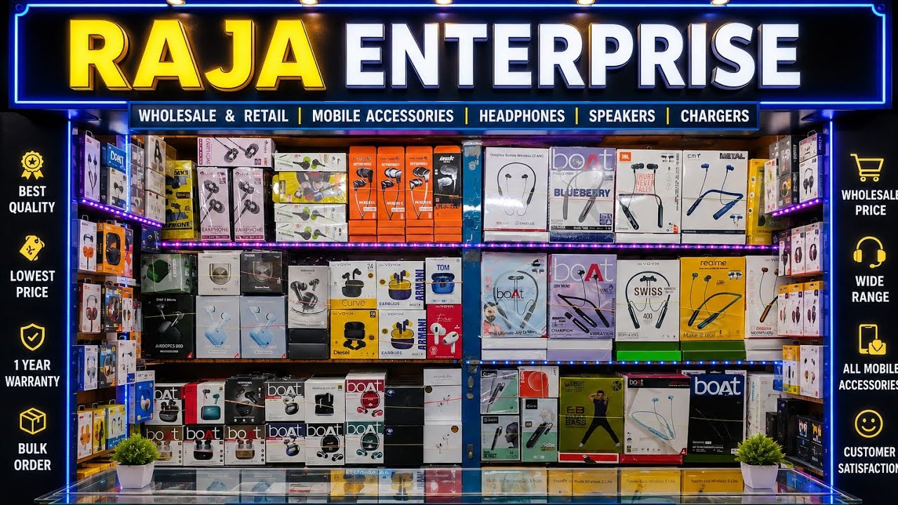 KOLKATA MOBILE ACCESSORIES MARKET | WHOLESALE KOLKATA MOBILE ACCESSORIES STORE | RAJA ENTERPRISE