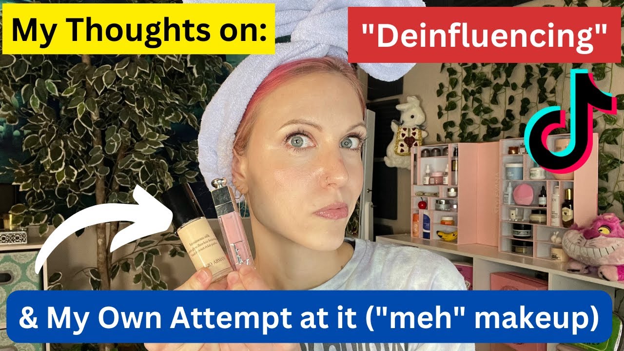 Deinfluencing is the newest TikTok Trend ...and it's a little confusing