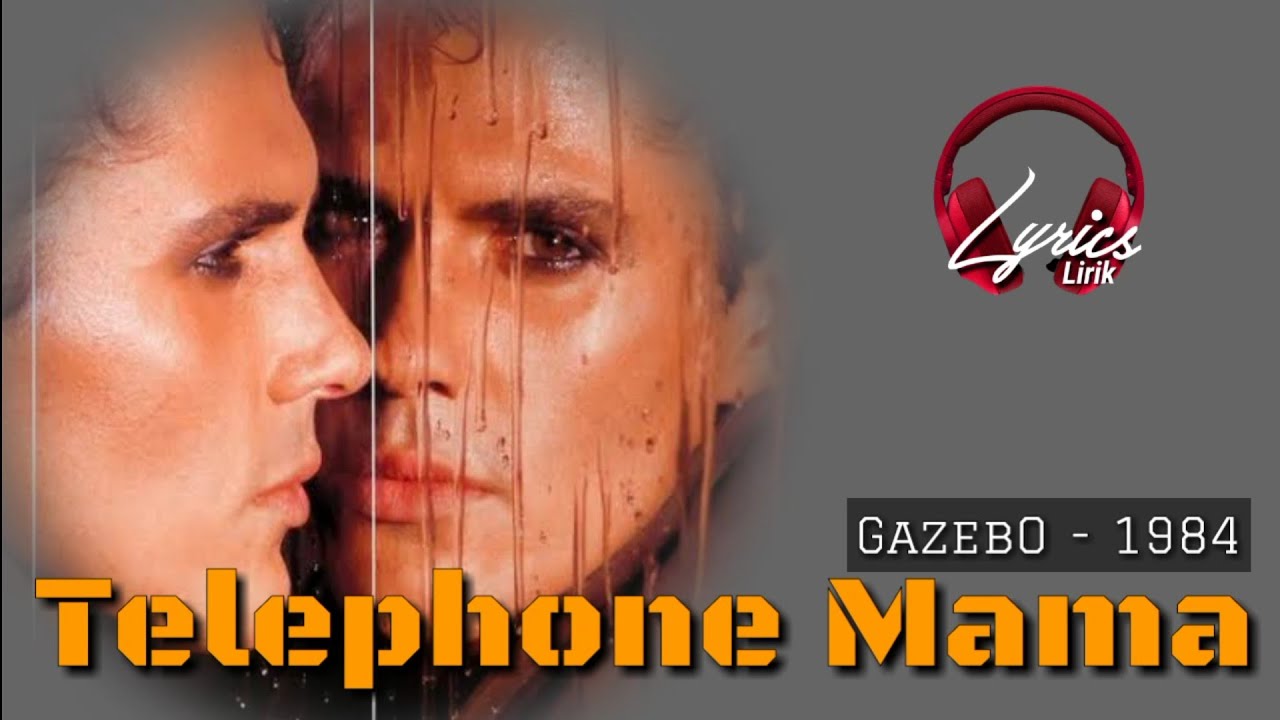 Telephone Mama - Gazebo 1984 (lirik) | TikTok