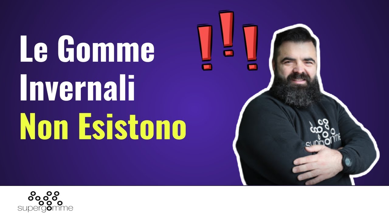 Le Gomme Invernali Non Esistono | Ti Spiego il Perchè