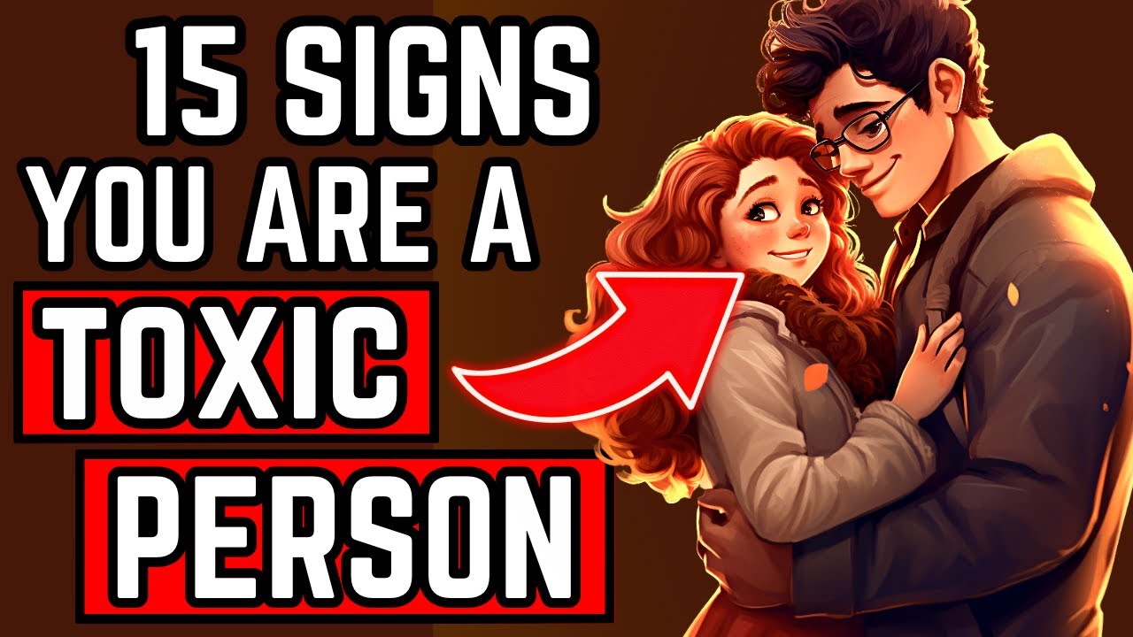 SELF CHECK: 15 Signs You Are A Toxic Person (Proven By Psychology)