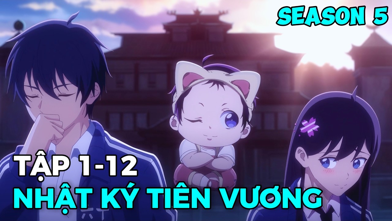 Nhật Ký Thường Ngày Của Tiên Vương Bất Tử Mùa 5 | Full 1-12 | Review Anime