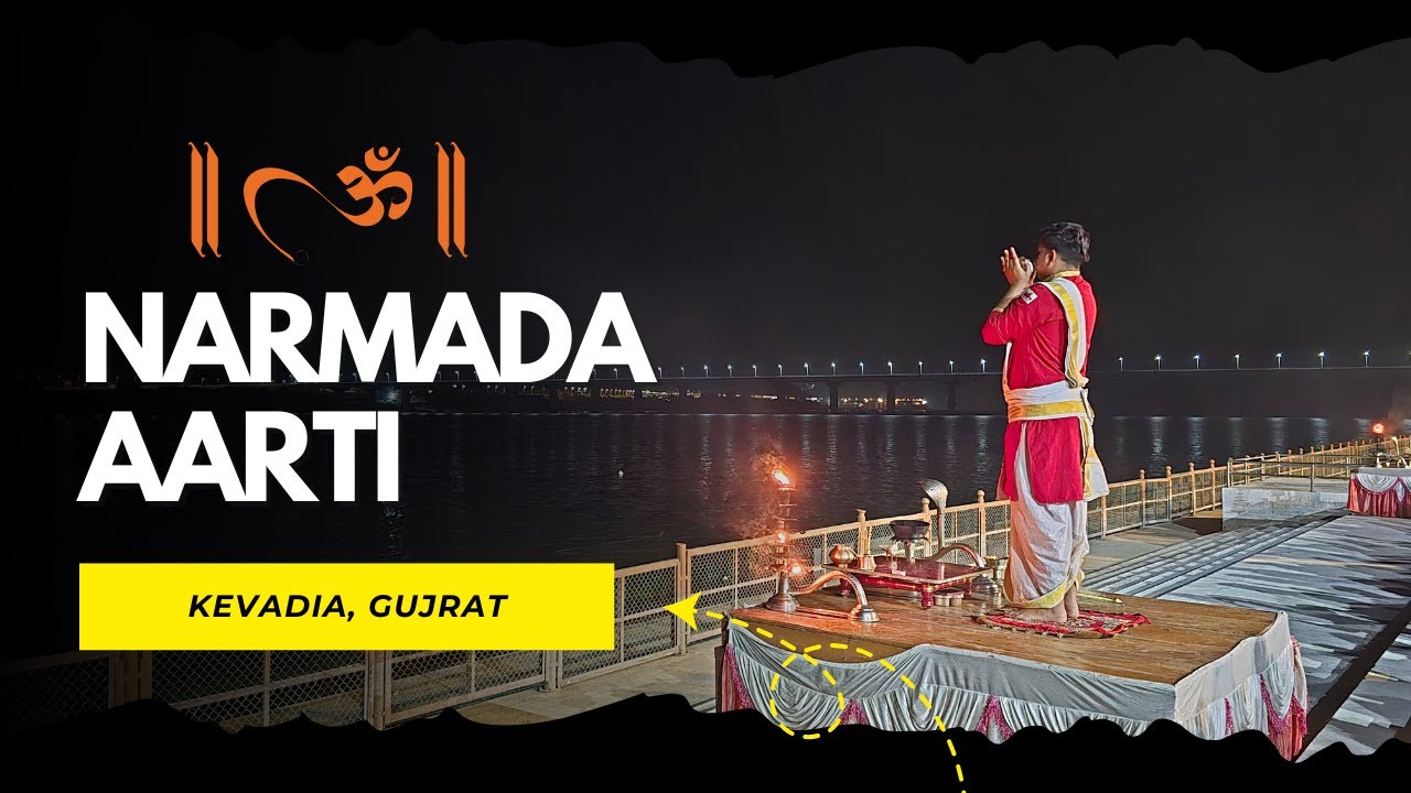 Divine Narmada Maha Aarti:  Sukoon ka Dusra Naam at Ekta Nagar, Gujarat ✨🙏