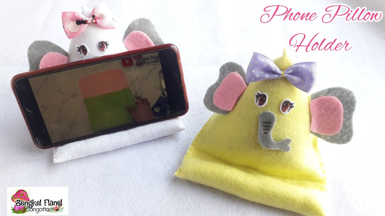 Cara Membuat Bantalan Penyangga HP Dari Kain Flanel || Diy Phone Pillow Holder