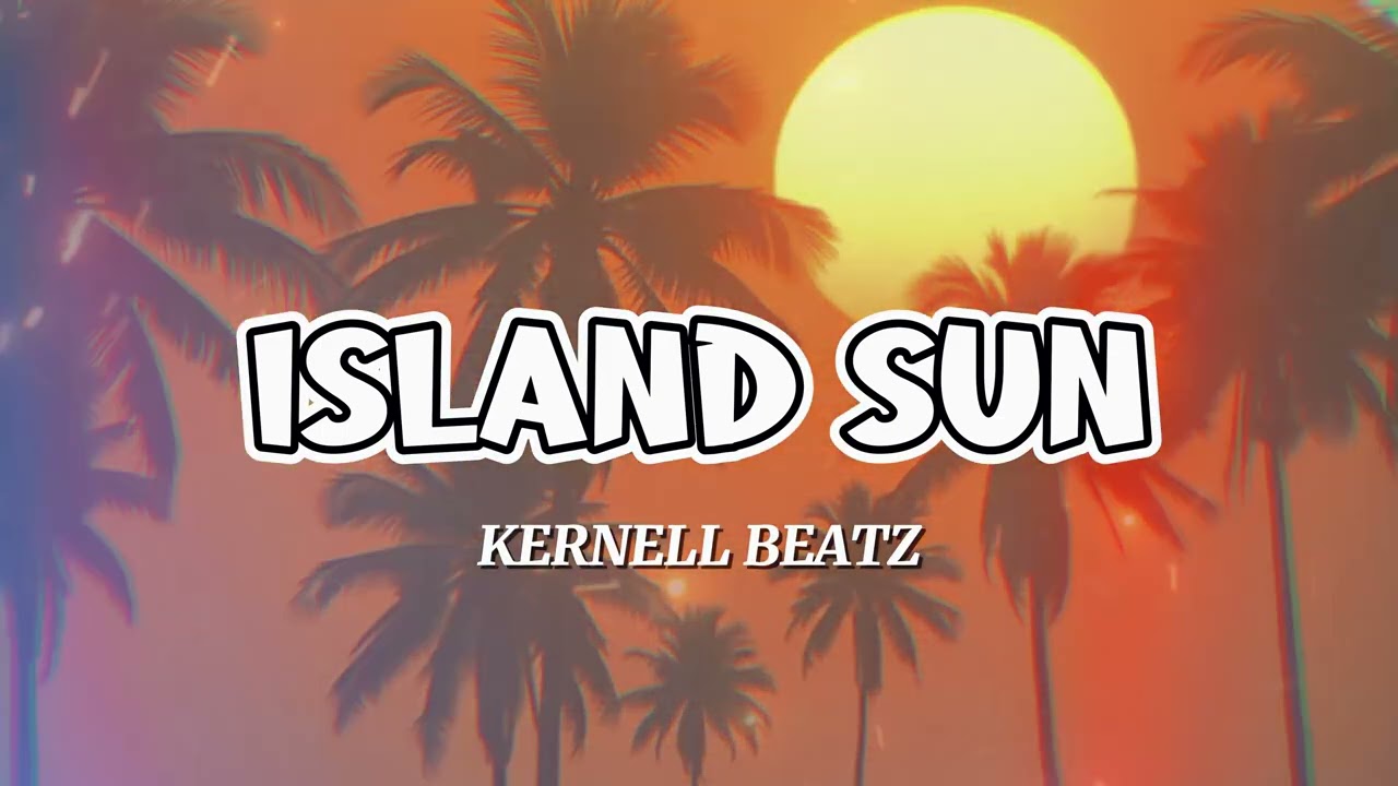 Island Sun - Mellow, reggae, rhythmic Instrumental 2025