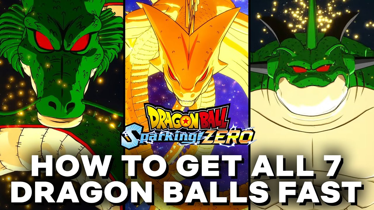 How To Get All Dragon Balls FAST! - DRAGON BALL: Sparking! ZERO