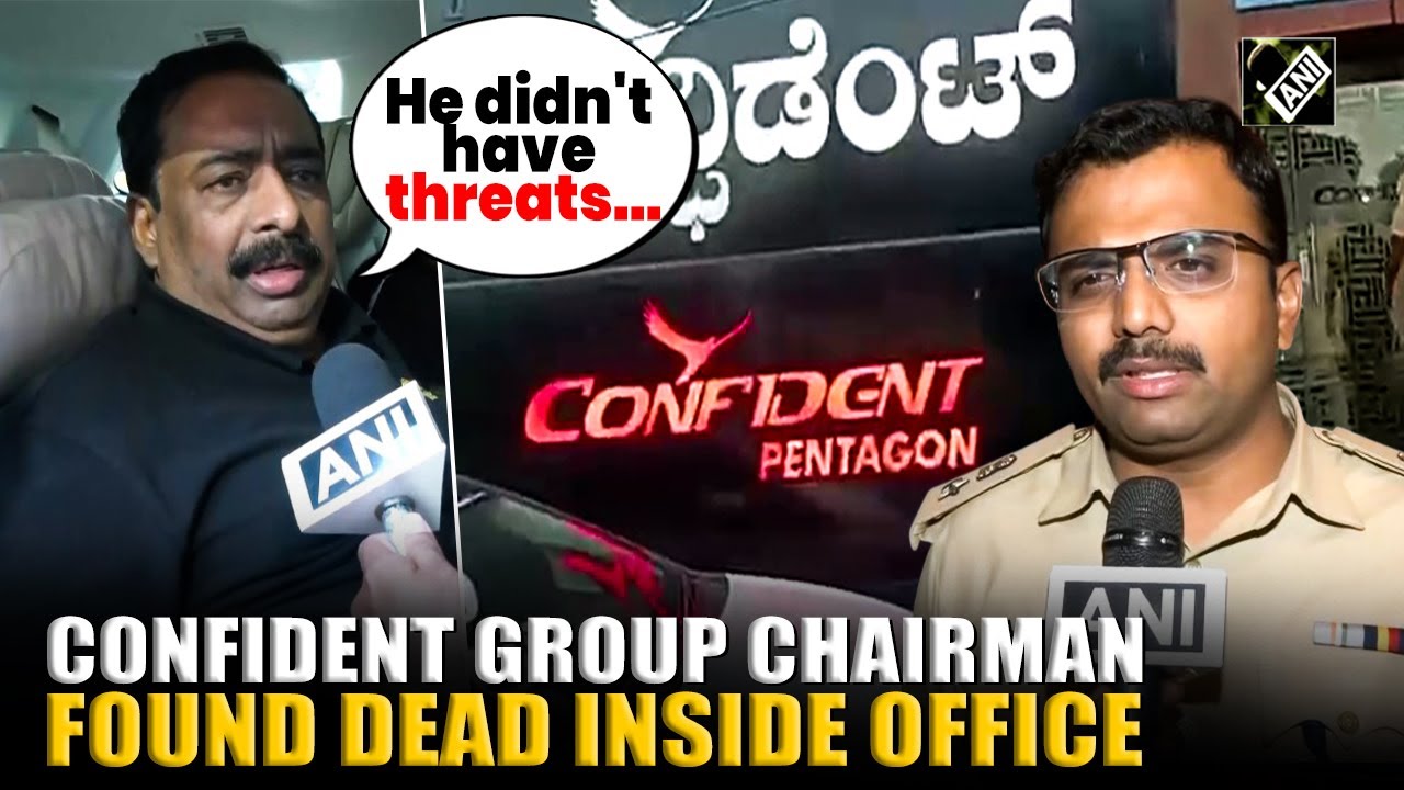 Confident Group chairman CJ Roy dead, brother denies threats, loans, investigation underway