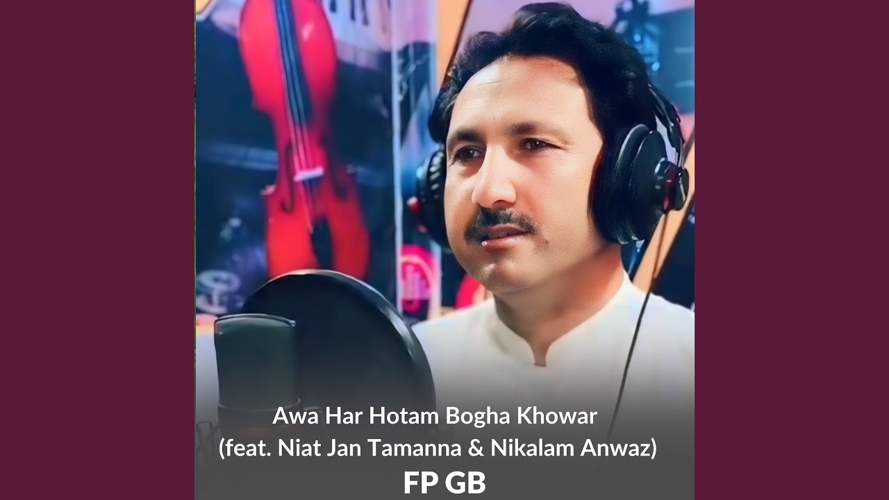 Awa Har Hotam Bogha Khowar