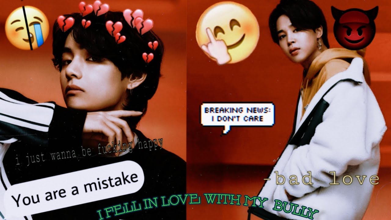 I Fell In Love With My Bully | Vmin FF | Oneshot | Requested | Read Description