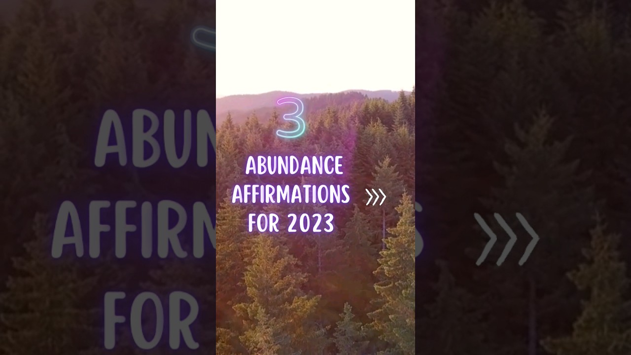3 ABUNDANCE Affirmations for 2023 #shorts #abundance #inspiration #mindset  #affirmations
