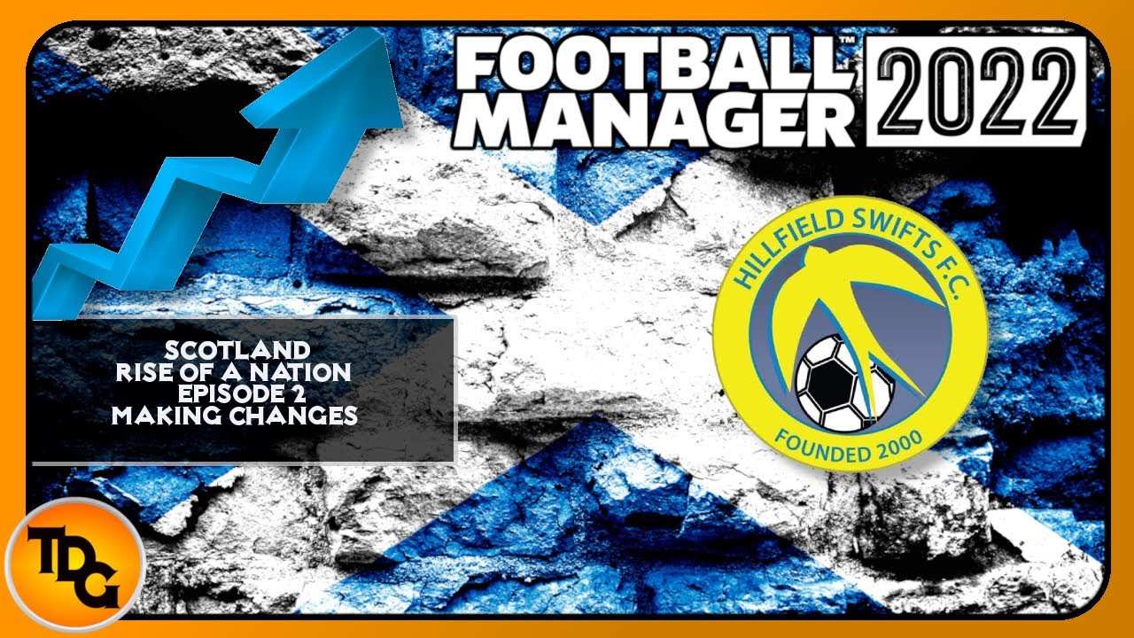 FM22 Build a Nation EP2 Hillside Swifts - Bringing in our Style - Football Manager 2022
