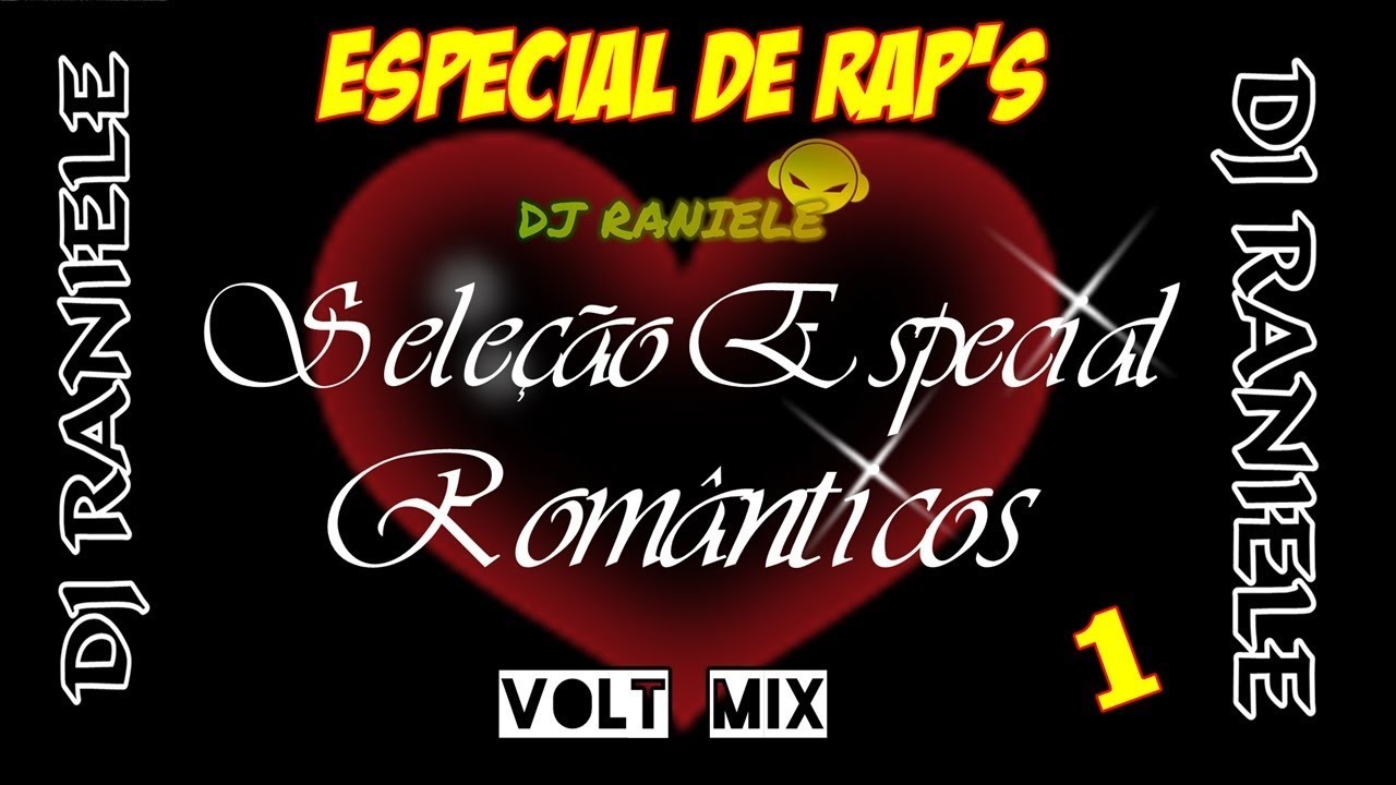 ESPECIAL DE RAPS Ao Vivo Volt (Seleção Especial Românticos) By RANIELE DJ
