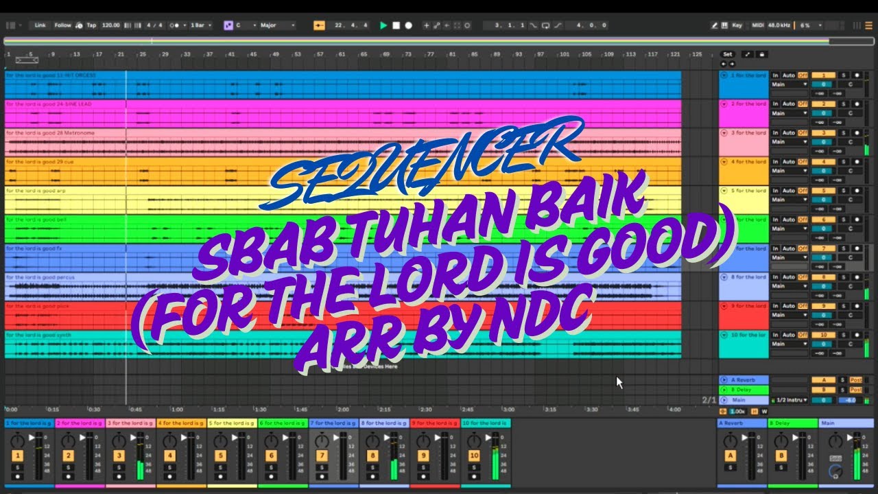 [SEQUENCER] Sbab Tuhan Baik (For The Lord Is Good)  || Arr By NDC