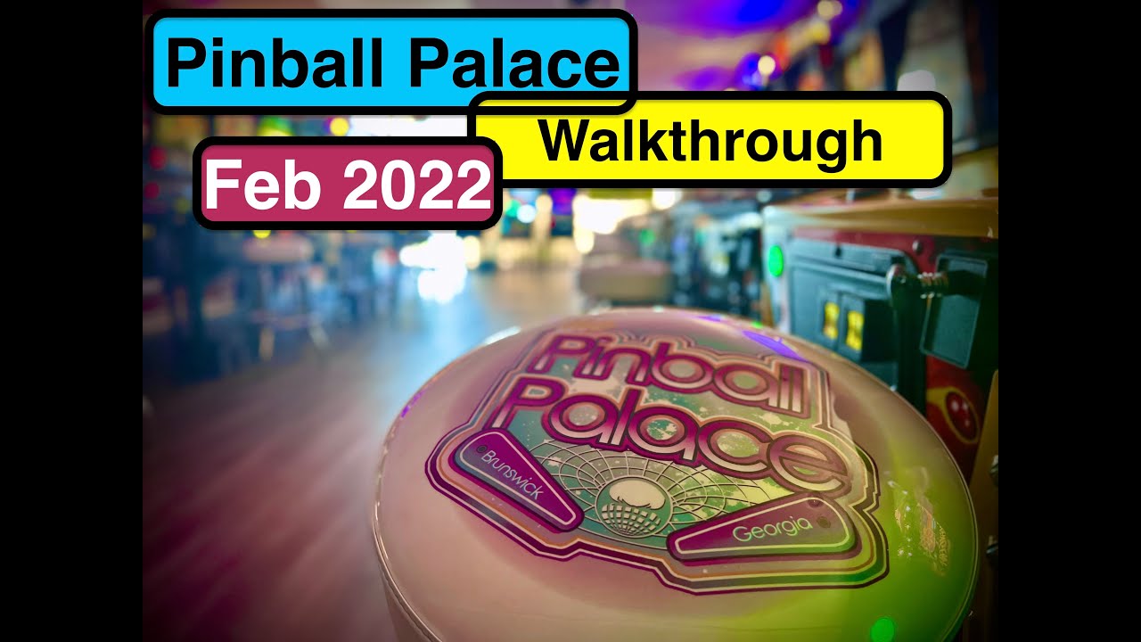 Pinball Palace Walkthrough - Feb 2022