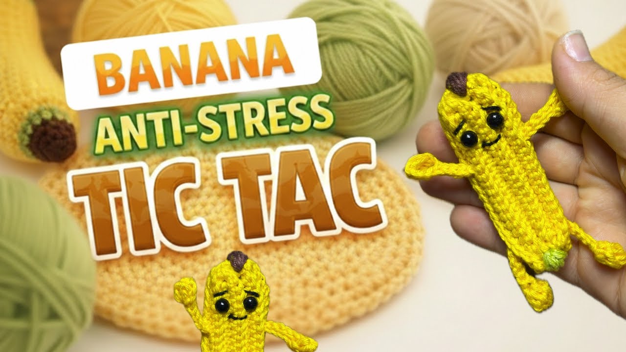 Como Fazer Banana Antiestresse de Crochê – Tendência do Momento!