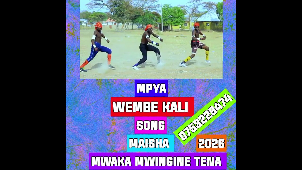 WEMBE KALI kwamala nyingine tena kawaletea ngoma mpya inaitwa MAISHA    