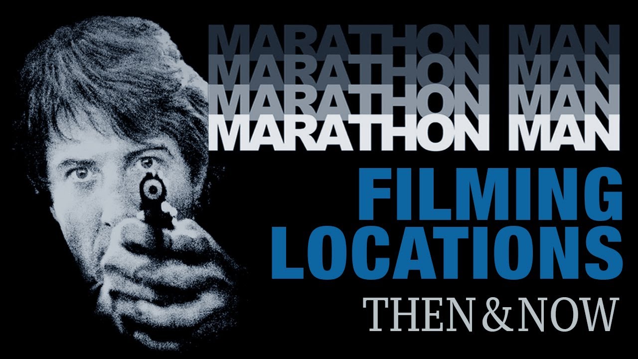 Marathon Man (1976) Filming Locations | Then & Now