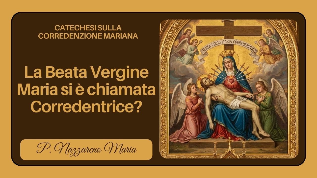 La Beata Vergine Maria si è chiamata Corredentrice?