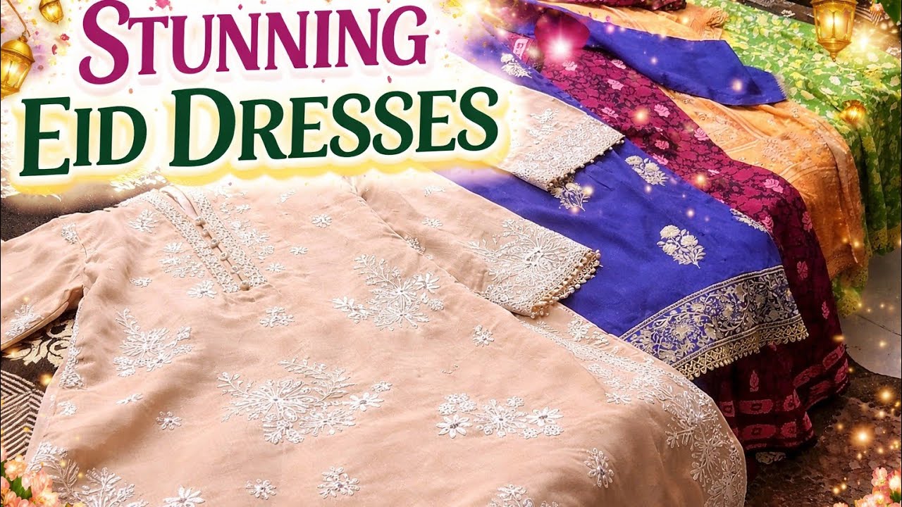 Beautiful DIY Eid collection at home/ my beautiful Dress Designs Ideas for you