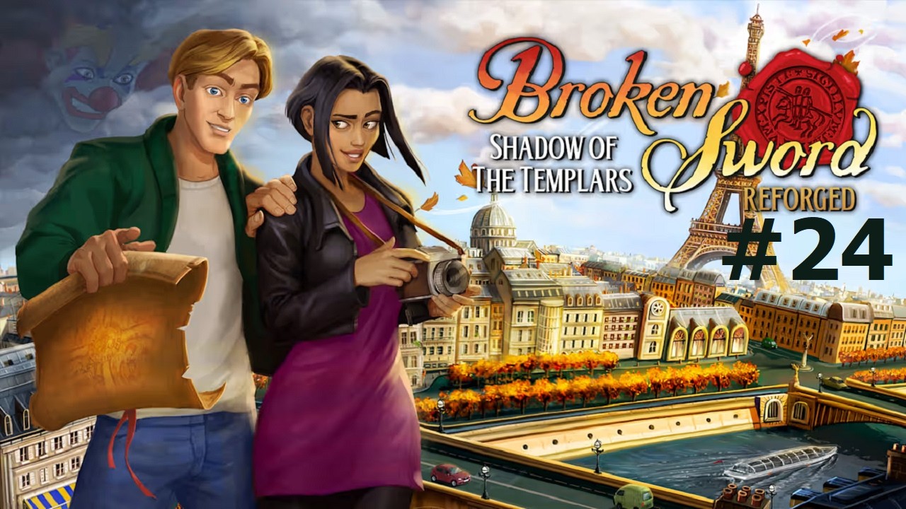 Broken Sword: Reforged #24 - I Don't Know About That Old Lady