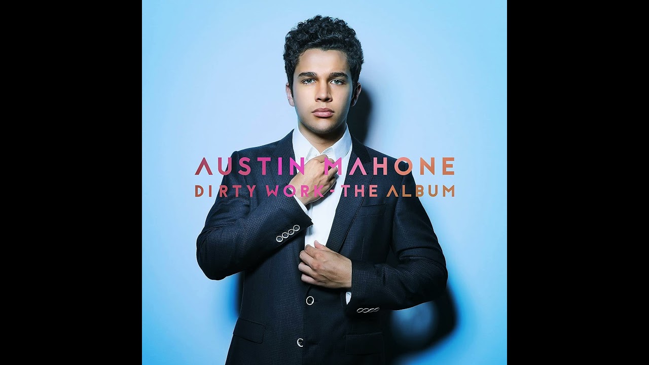 Austin Mahone - Dirty Work (slowed + reverb)
