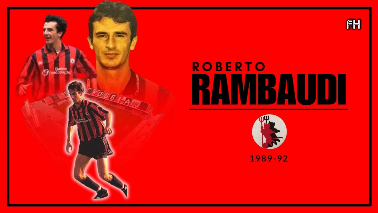 Roberto Rambaudi ● Goals and Skills ● Foggia