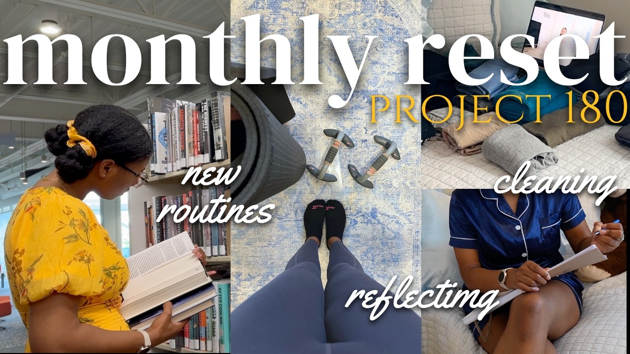 MONTHLY RESET & Prep for Project 180 w/ Me ☀️ building habits, cleaning, book haul & reflecting