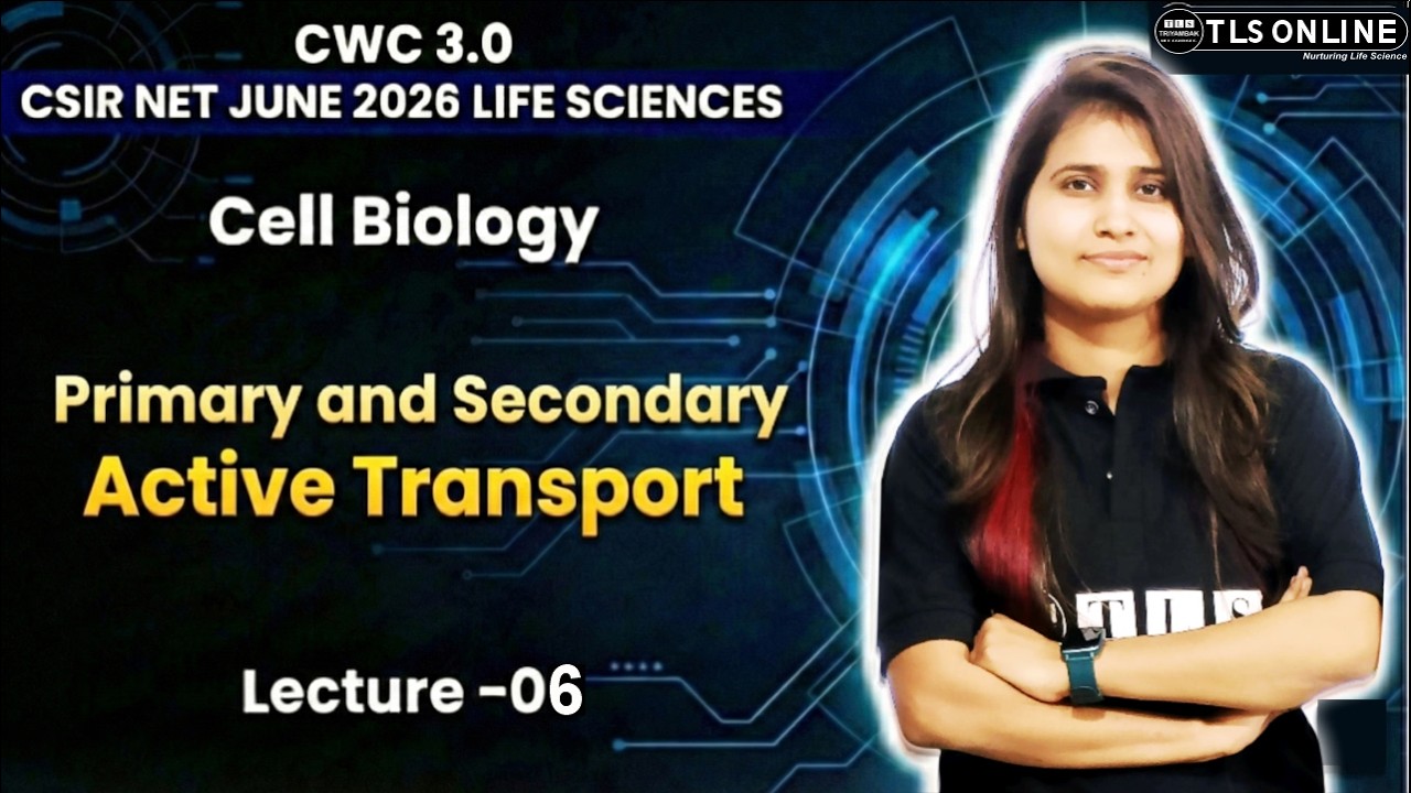 𝐏𝐫𝐢𝐦𝐚𝐫𝐲 𝐚𝐧𝐝 𝐒𝐞𝐜𝐨𝐧𝐝𝐚𝐫𝐲 𝐀𝐜𝐭𝐢𝐯𝐞 𝐓𝐫𝐚𝐧𝐬𝐩𝐨𝐫𝐭 | 𝐂𝐞𝐥𝐥 𝐁𝐢𝐨𝐥𝐨𝐠𝐲 | 𝐋-𝟎𝟔 | 𝐂𝐖𝐂 𝟑.𝟎 | 𝐂𝐒𝐈𝐑 𝐍𝐄𝐓 𝐋𝐢𝐟𝐞 𝐒𝐜𝐢𝐞𝐧𝐜𝐞𝐬 𝐉𝐮𝐧𝐞