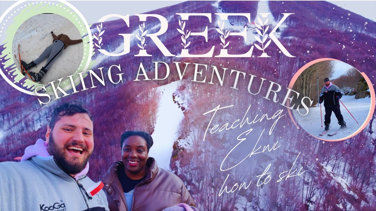 What is it Like to Ski ⛷️  in Greece? 🇬🇷 | TYMKWI VLOG