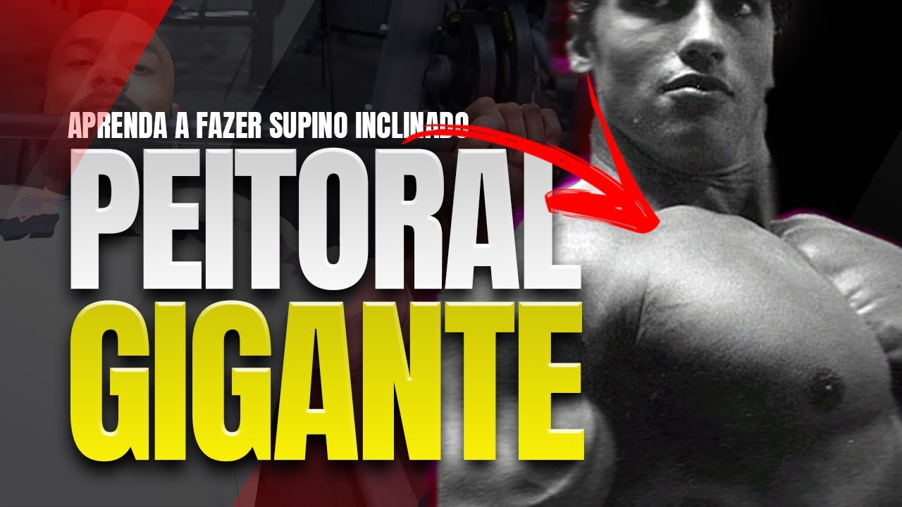 COMO AUMENTAR O PEITORAL - SUPINO INCLINADO DE FORMA CORRETA