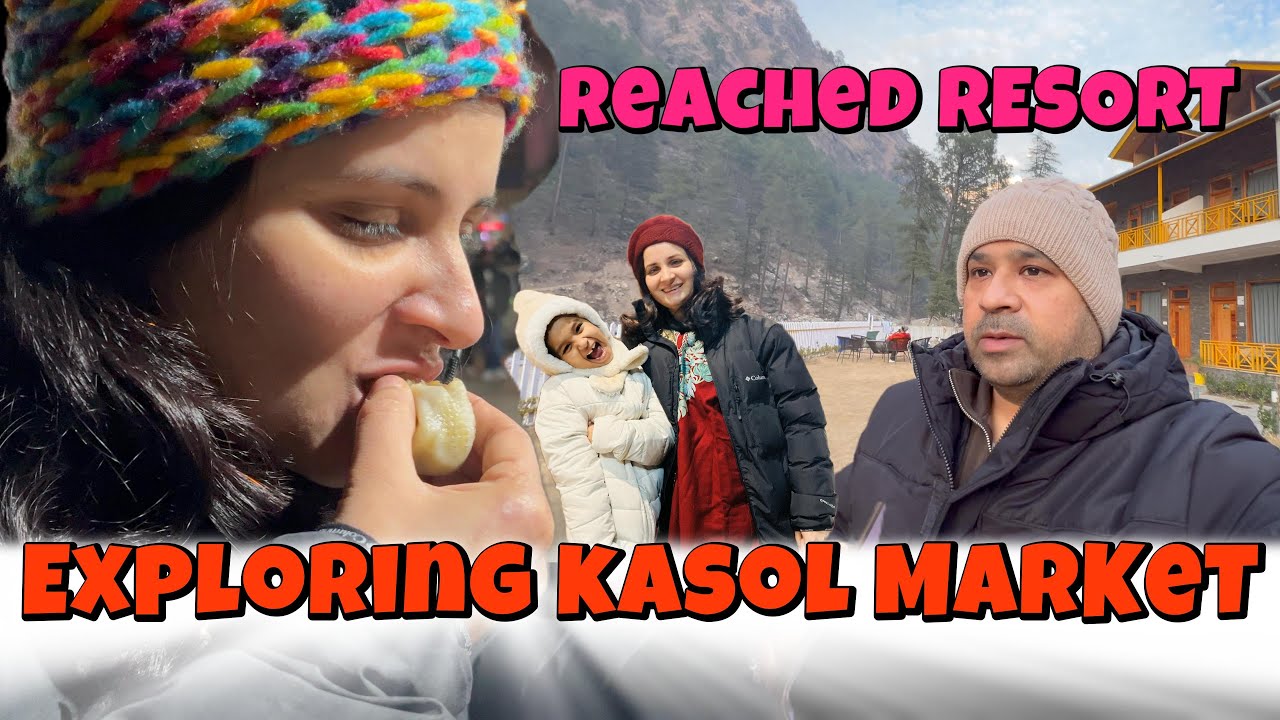 Reached Resort by Parvati Riverside | Exploring the Kasol Local Market | @ssvlog125