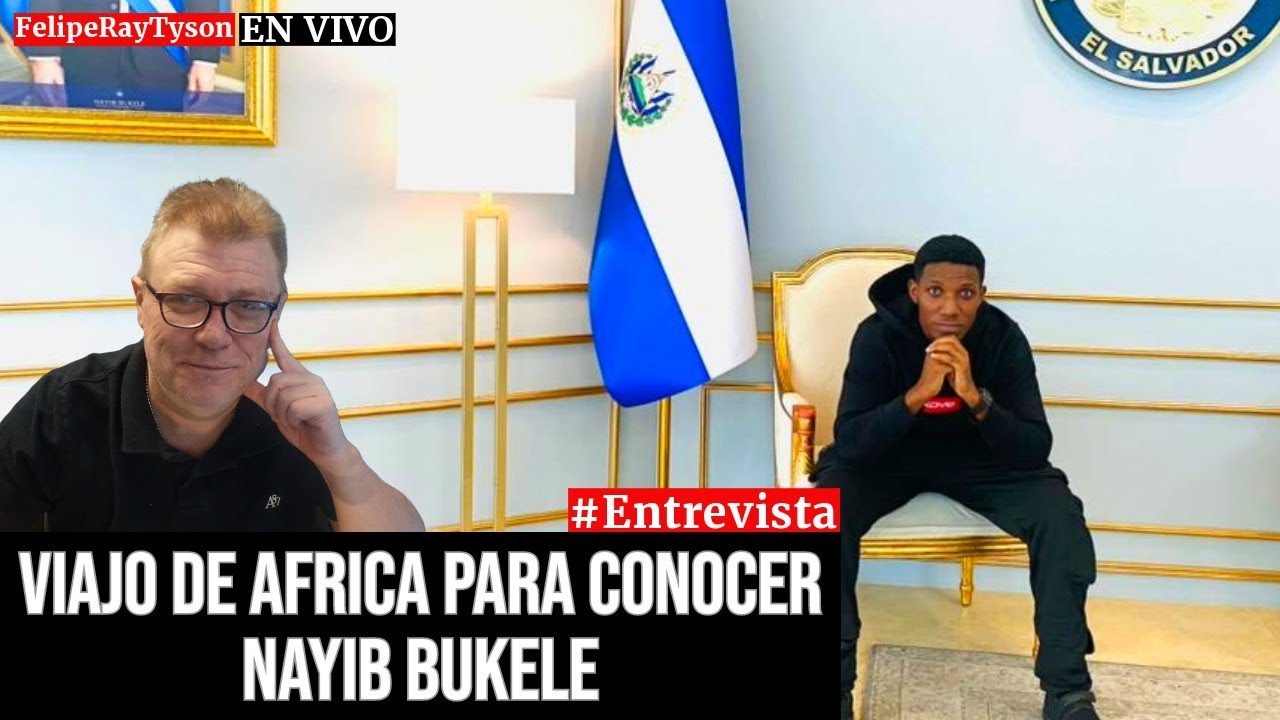 Viajo de Africa para Conocer Nayib Bukele y cumplir su sueño #Entrevista #ElSalvador