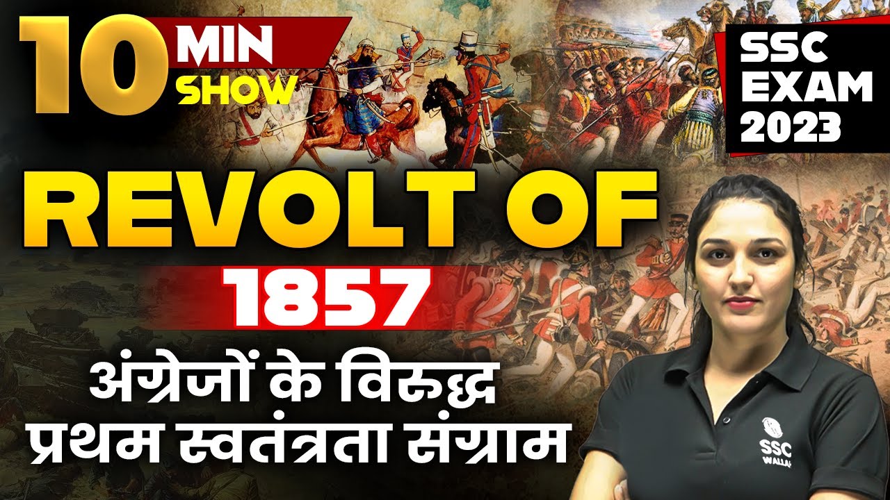 Revolt Of 1857 | India's First War Of Independence | SSC MTS 2023 | 10 Minute Show by Namu Ma'am