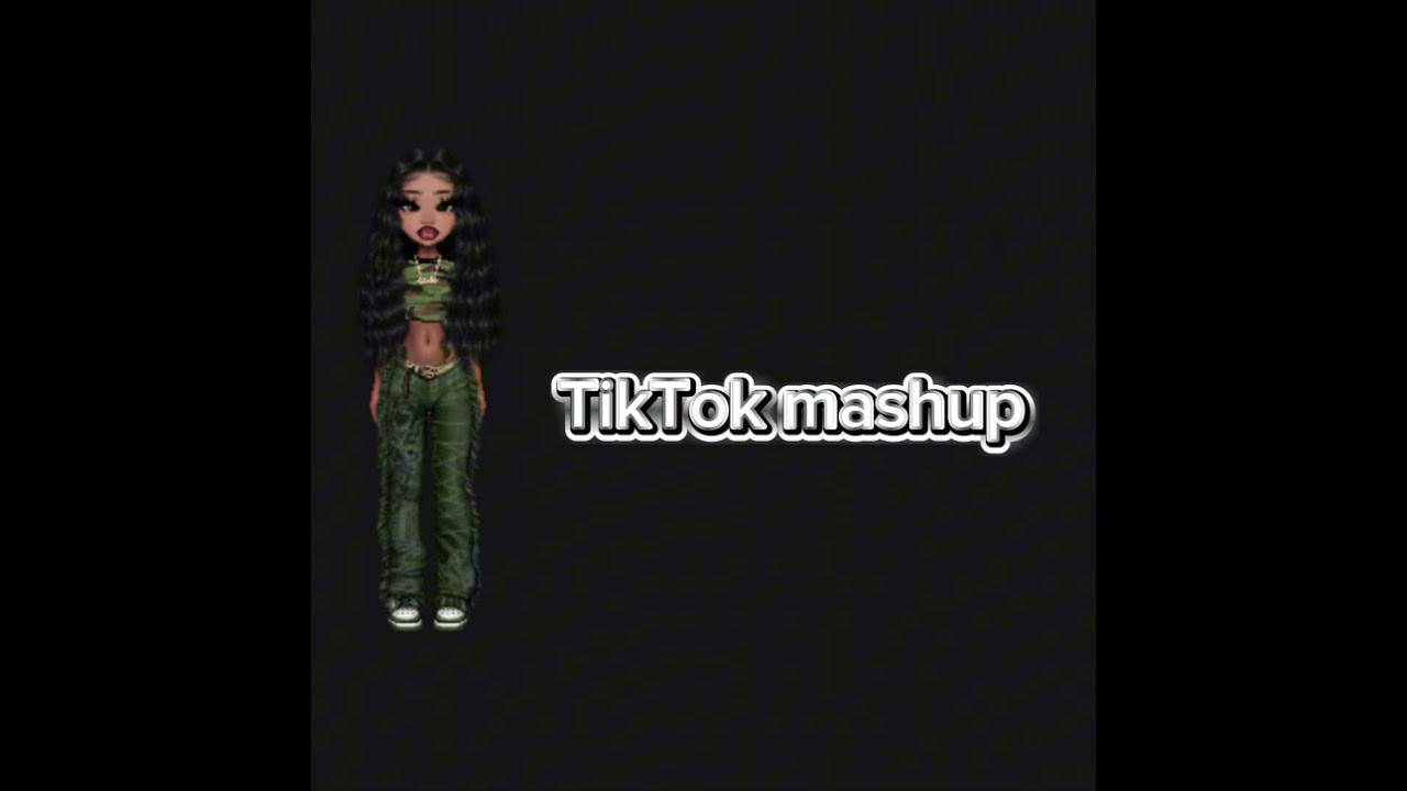 TikTok mashup 😝😝😝