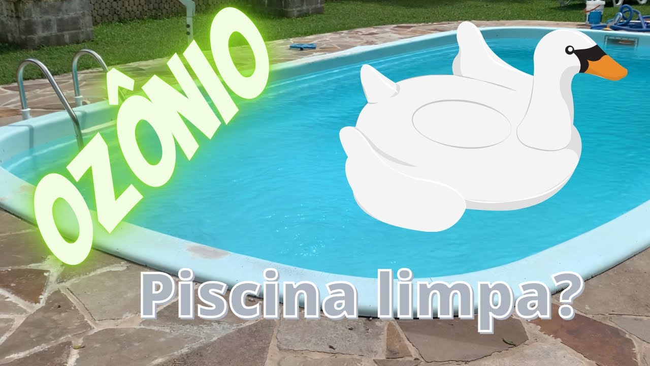 INSTALAÇÃO do gerador de OZÔNIO PANOZON P+ e LIMPEZA da PISCINA