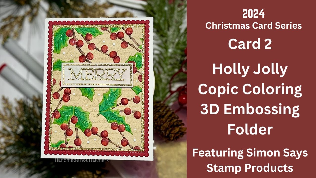 Holly Jolly Embossed Card - Christmas Card Series - Card 2