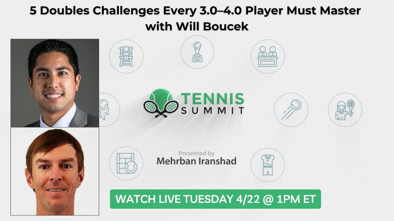 5 Doubles Challenges Every 3.0–4.0 Player Must Master with Will Boucek