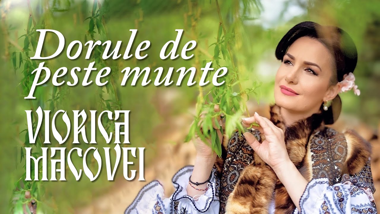 Viorica Macovei -  Dorule de peste munte