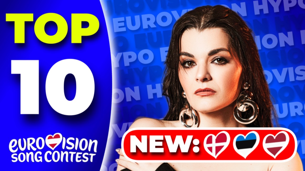 Eurovision 2026 | My Top 10 (NEW: 🇩🇰🇪🇪🇱🇻)