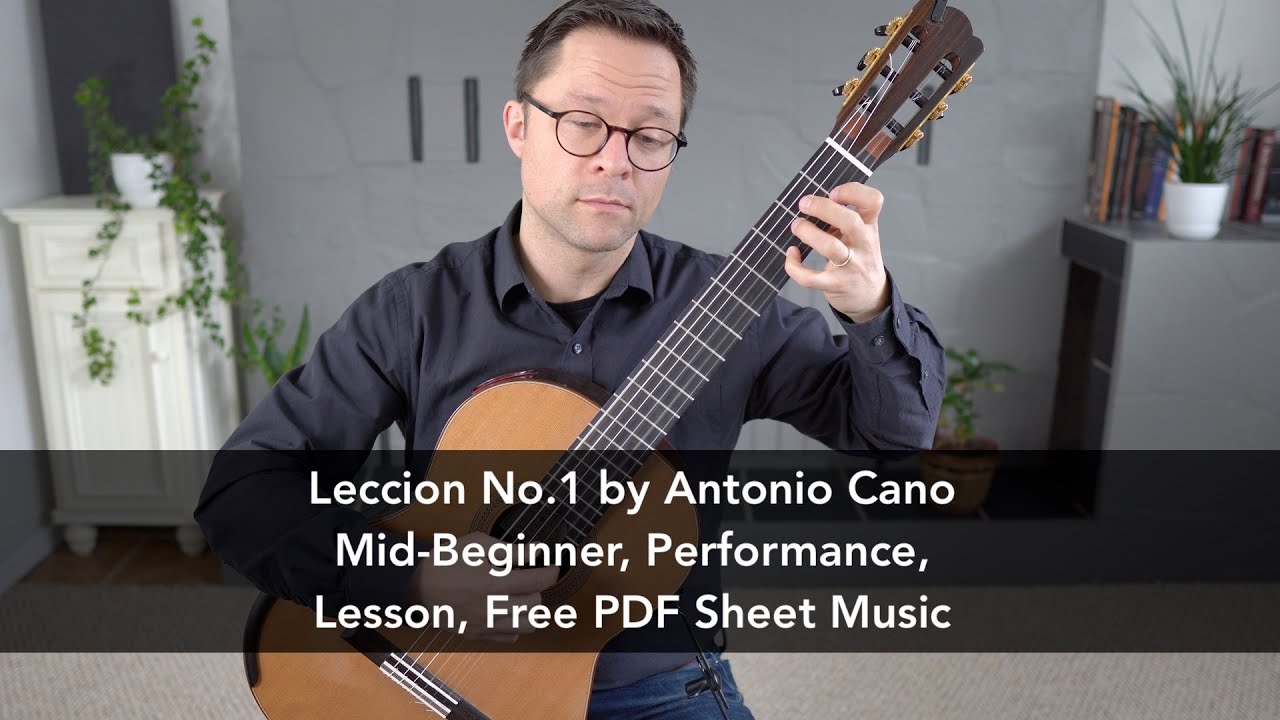 Free PDF: Leccion No.1 by Antonio Cano and Lesson for Beginner Classical Guitar