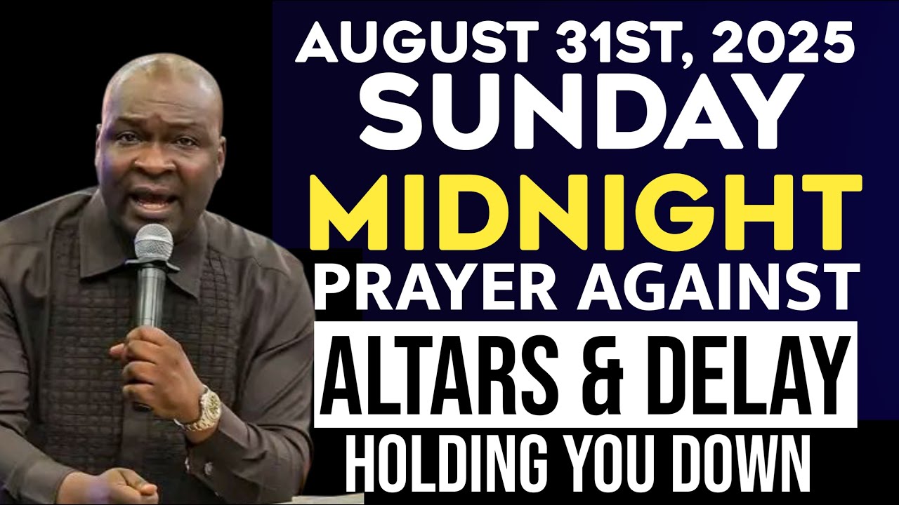 [Sunday, 31st August 2025] Destroy Evil Altar, Stagnation & Spirit Of Delay - Apostle Joshua Selman