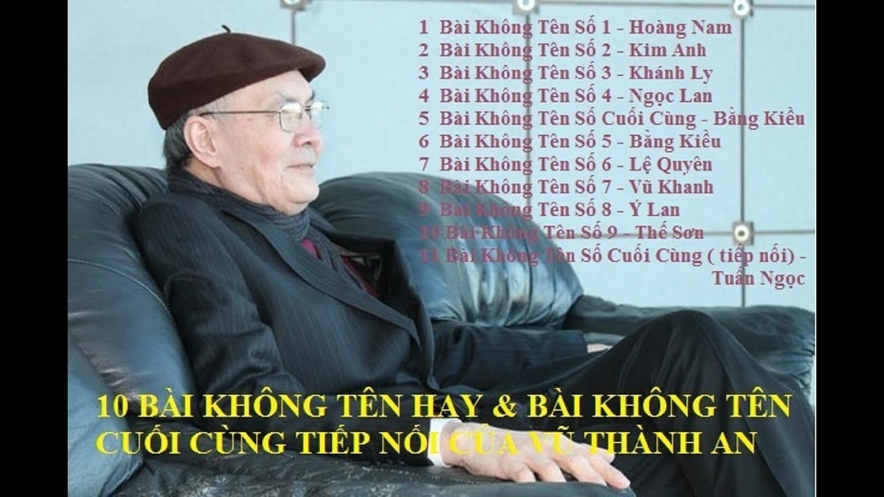 10 Bài Không Tên hay - Vũ Thành An