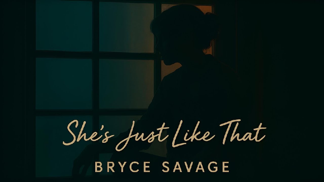 Bryce Savage - She's Just Like That (Unreleased Demo)
