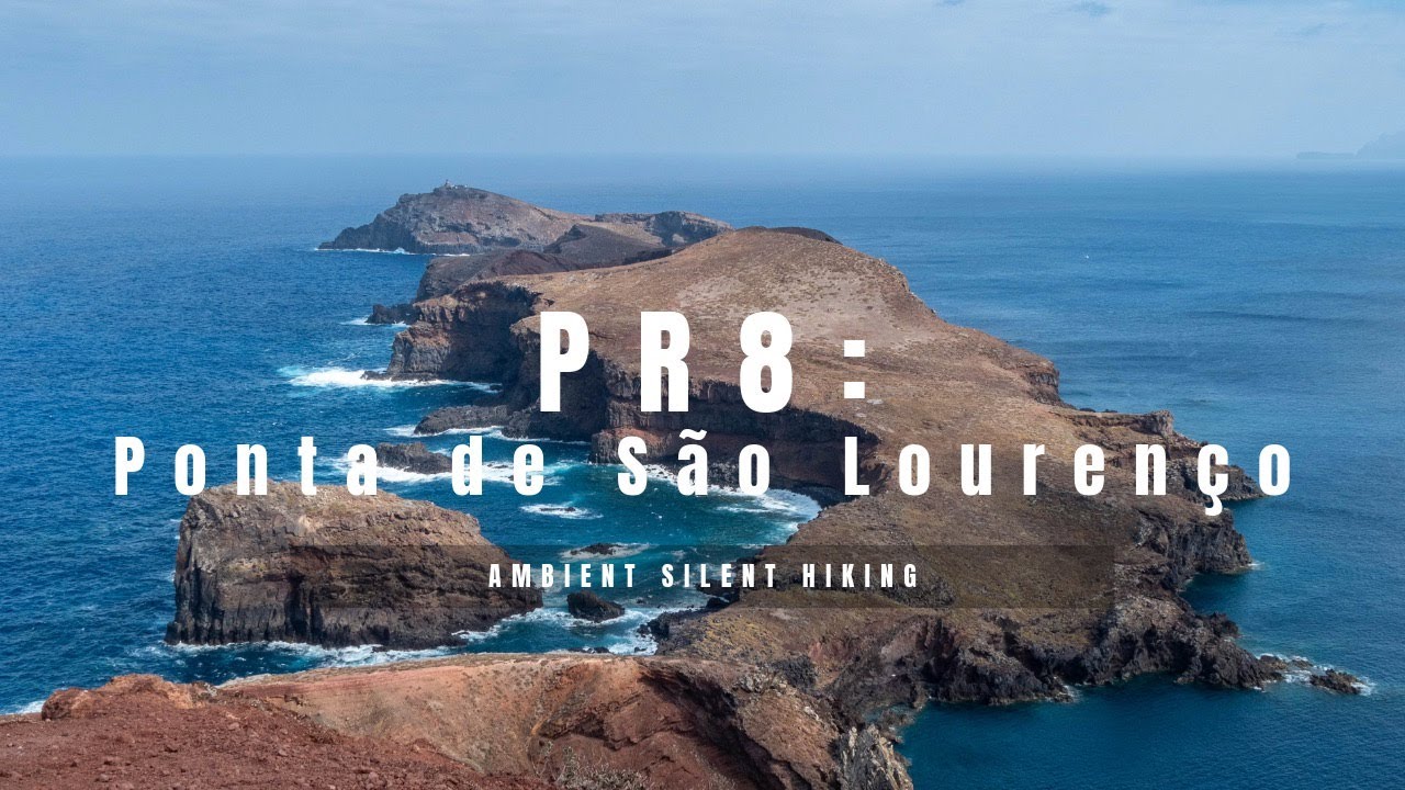 Portugal | Madeira | PR8 - Ponta de S&atilde;o Louren&ccedil;o