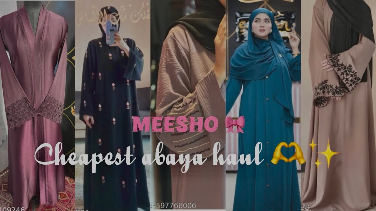 Cheapest abaya haul from meesho 🫶✨ #abaya #meeshohaul 