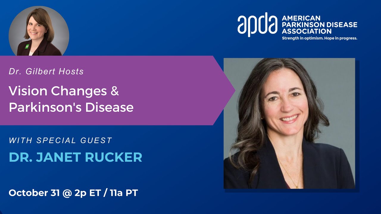 Dr. Gilbert Hosts: Vision Changes and Parkinson's Disease