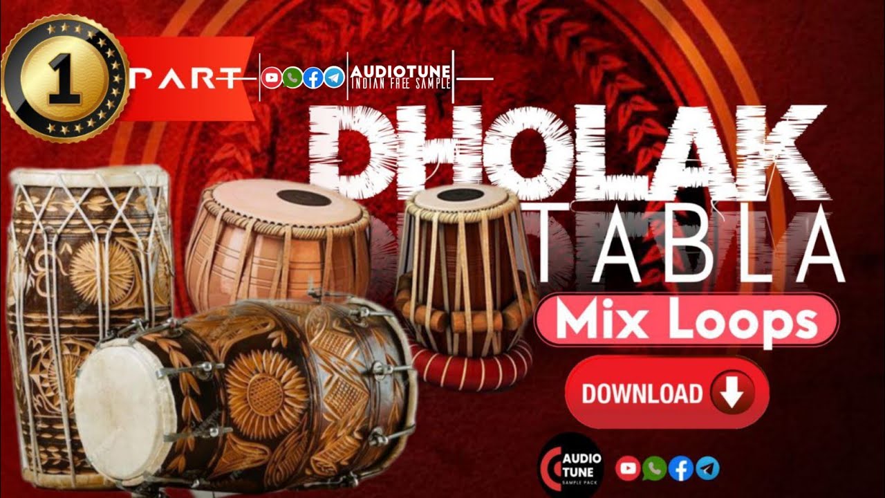 DHOLAK TABLA MIX LOOPS FREE DOWNLOAD.. PART (1)